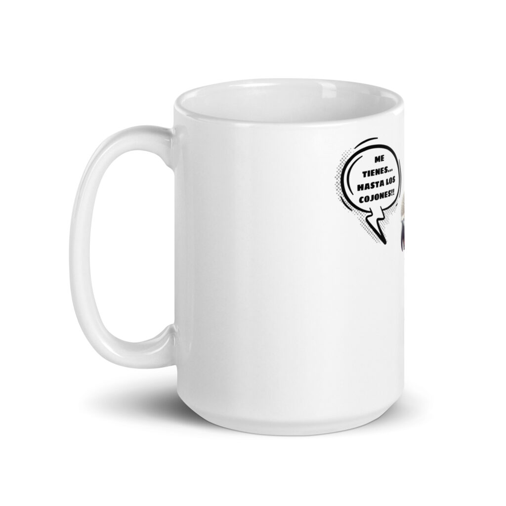 Taza blanca Me tienes hasta los cojones! - Imagen 6